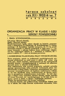 Praca szkolna : dodatek miesięczny do Głosu Nauczycielskiego, poświęcony sprawom pedagogiczno-dydaktycznym w związku z praktyką szkolną, Rok XII, nr 7