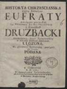 Historya Chrzescianska Xiężny Elefantyny Eufraty [...]. [Var. B]