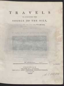 Travels To Discover The Source Of The Nile, In the Years 1768, 1769, 1770, 1771, 1772, and 1773 […]. Vol. 2