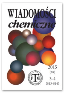Wiadomości Chemiczne, Vol. 69, 2015, nr 3-4 (813-814)