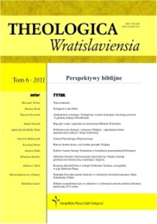 Theologica Wratislaviensia : perspektywy biblijne, tom 6, 2011