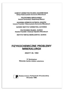 Physicochemical Problems of Mineral Processing, no. 26, 1992