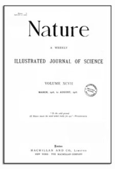 Nature : a Weekly Illustrated Journal of Science. Volume 98, 1916 September 21, [No. 2447]