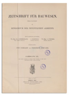 Zeitschrift für Bauwesen, Jr. LX, 1910, H. 7-9