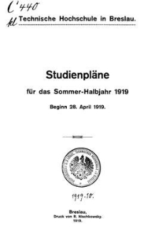 Studienpläne für das Sommer-Halbjahr 1919 : Beginn 28. April 1919