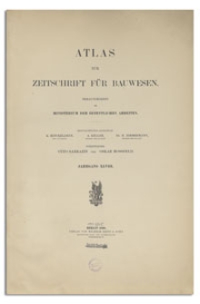 Atlas zur Zeitschrift für Bauwesen, Jr. XLVIII, 1898