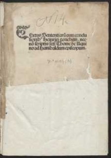 Sententiarum libri IV / cum Conclusionibus Henrici de Gorichen et Problematibus s. Thomae Articulisque Parisiensibus. [Var. B]