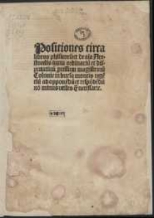 Positiones circa libros Physicorum et De anima Aristotelis