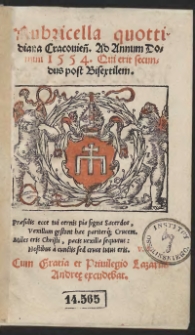 Rubricella quottidiana Cracovien[sis] Ad Annum Domini 1554 Qui erit secundus post Bisextilem