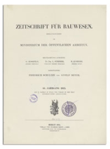 Zeitschrift für Bauwesen, Jr. 65, 1915, H. 1-3