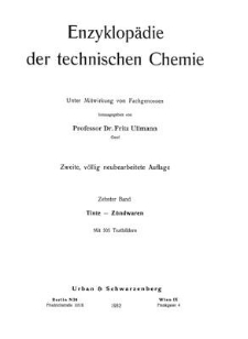 Enzyklopädie der technischen Chemie. Bd. 10. Tinte - Zündwaren