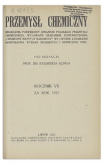 Przemysł Chemiczny : miesięcznik poświęcony sprawom polskiego przemysłu chemicznego. R. VII, styczeń 1923, nr 1