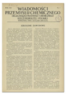 Wiadomości Przemysłu Chemicznego : Organ Związku Przemysłu Chemicznego Rzeczypospolitej Polskiej. R. XIII, 1 stycznia 1938, nr 1