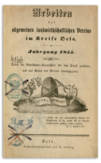 Arbeiten des Allgemeinen Landwirthschaftlichen Vereins im Kreise Oels. Jg. 1855