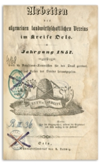 Arbeiten des Allgemeinen Landwirthschaftlichen Vereins im Kreise Oels. Jg. 1857