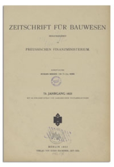 Zeitschrift f&uuml;r Bauwesen, Jr. 73, 1923, H. 1-3