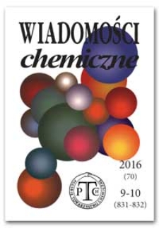 Wiadomości Chemiczne, Vol. 70, 2016, nr 9-10 (831-832)