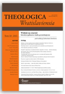 Theologica Wratislaviensia : widoki na starość, tom 10, 2015