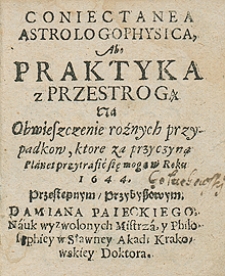 Kalendarz z praktyką na rok 1644 Przez Damiana Pajęckiego [...]