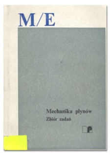 Mechanika płyn&oacute;w: zbi&oacute;r zadań
