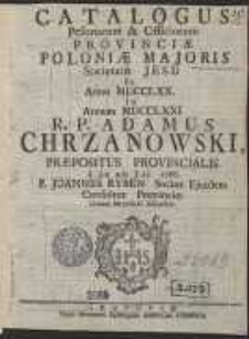 Catalogus Personarum & Officiorum Provinciae Poloniae Majoris Societatis Jesu Ex Anno MDCCLXX. In Annum MDCCLXXI […]