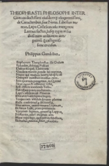 Theophrasti [...] de Characteribus sive Notis Libellus aureus Lapo Castelionculo interprete [...]