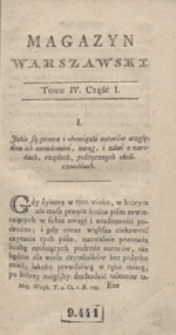 Magazyn Warszawski, pięknych nauk, kunszt&oacute;w i r&oacute;żnych wiadomości dawnych i nowych, dla zabawy i pożytku os&oacute;b obojej płci, wszelkiego stanu i smaku. P.A.P.H.P. [Przez Autora Pamiętnika Historyczno-Politycznego. Kwartalnik]. R.1785 T.4 Cz.1