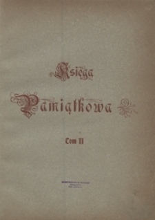 Księga pamiątkowa na uczczenie setnej rocznicy urodzin Adama Mickiewicza (1798-1898). Tom II