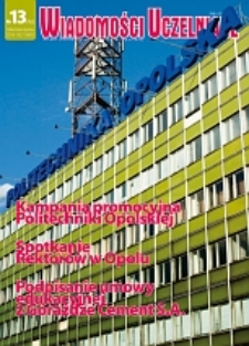 Wiadomości Uczelniane : pismo informacyjne Politechniki Opolskiej, nr 13 (162), maj-czerwiec 2007