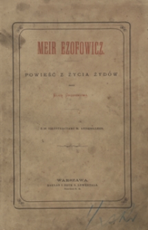 Meir Ezofowicz : powieść z życia Żydów
