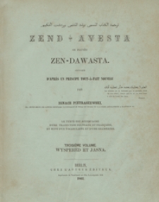 Zend-Avesta ou plut&ocirc;t Zen-Dawasta. Troisi&egrave;me volume, Wyspered et Jasna