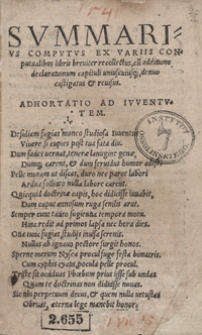 Summarius Computus Ex Variis Computualibus libris breviter recollectus, cu[m] additione declarationum capituli uniuscuiusq[ue] denuo castigatus et revisus