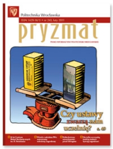 Pryzmat : Pismo Informacyjne Politechniki Wrocławskiej. Luty 2011, nr 243