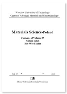 Materials Science-Poland : Contents of Volume 27. Author Index. Key World Index