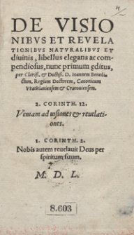 De Visionibus Et Revelationibus Naturalibus Et divinis libellus [...]