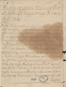 Dyaryusz sejmu walnego grodzieńskiego zagajonego die 3 octobris 1718