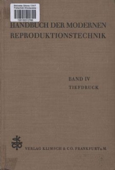 Handbuch der modernen Reproduktionstechnik. Band 4, Tiefdruck