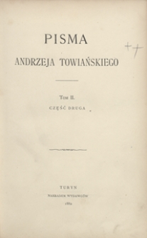 Pisma Andrzeja Towiańskiego. Tom II. Część druga