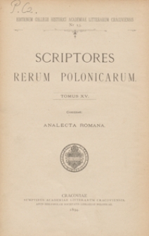 Analecta Romana quae historiam Poloniae saec. XVI illustrant ex archivis et bibliothecis excerpta