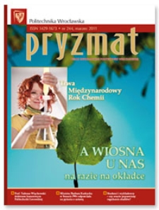 Pryzmat : Pismo Informacyjne Politechniki Wrocławskiej. Marzec 2011, nr 244
