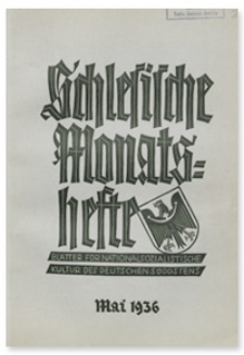 Schlesische Monatshefte : Blätter für Nationalsozialistische Kultur des Deutschen Südostens. 13. Jahrgang, Mai 1936, Nummer 5