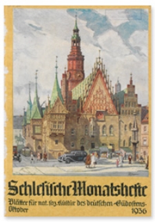 Schlesische Monatshefte : Blätter für Nationalsozialistische Kultur des Deutschen Südostens. 13. Jahrgang, Oktober 1936, Nummer 10