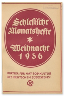 Schlesische Monatshefte : Blätter für Nationalsozialistische Kultur des Deutschen Südostens. 13. Jahrgang, Dezember 1936, Nummer 12