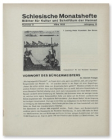 Schlesische Monatshefte : Blätter für Kultur und Schrifttum der Heimat. Jahrgang IX, März 1932, Nummer 3