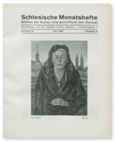 Schlesische Monatshefte : Blätter für Kultur und Schrifttum der Heimat. Jahrgang X, Juni 1933, Nummer 6