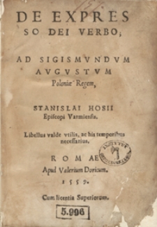 De Expresso Dei Verbo, Libellus, His Temporibus accomodatissimus Ab authore recens auctus et recognitus