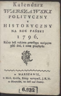 Kalendarz Warszawski Polityczny i Historyczny Na Rok […] 1796