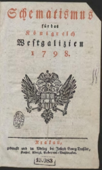 Schematismus f&uuml;r das K&ouml;nigreich Westgalizien 1798