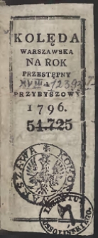 Kolęda Warszawska Na Rok […] 1796