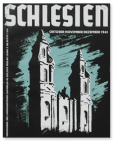 Schlesien: Zeitschrift für den gesamtschlesischen Raum. 3. Jahrgang, Oktober/November/Dezember 1941, Folge 10/11/12